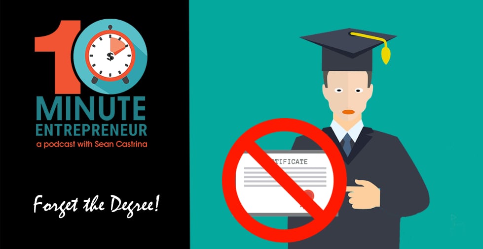 Ep 388: Forget the Degree! (and get these)